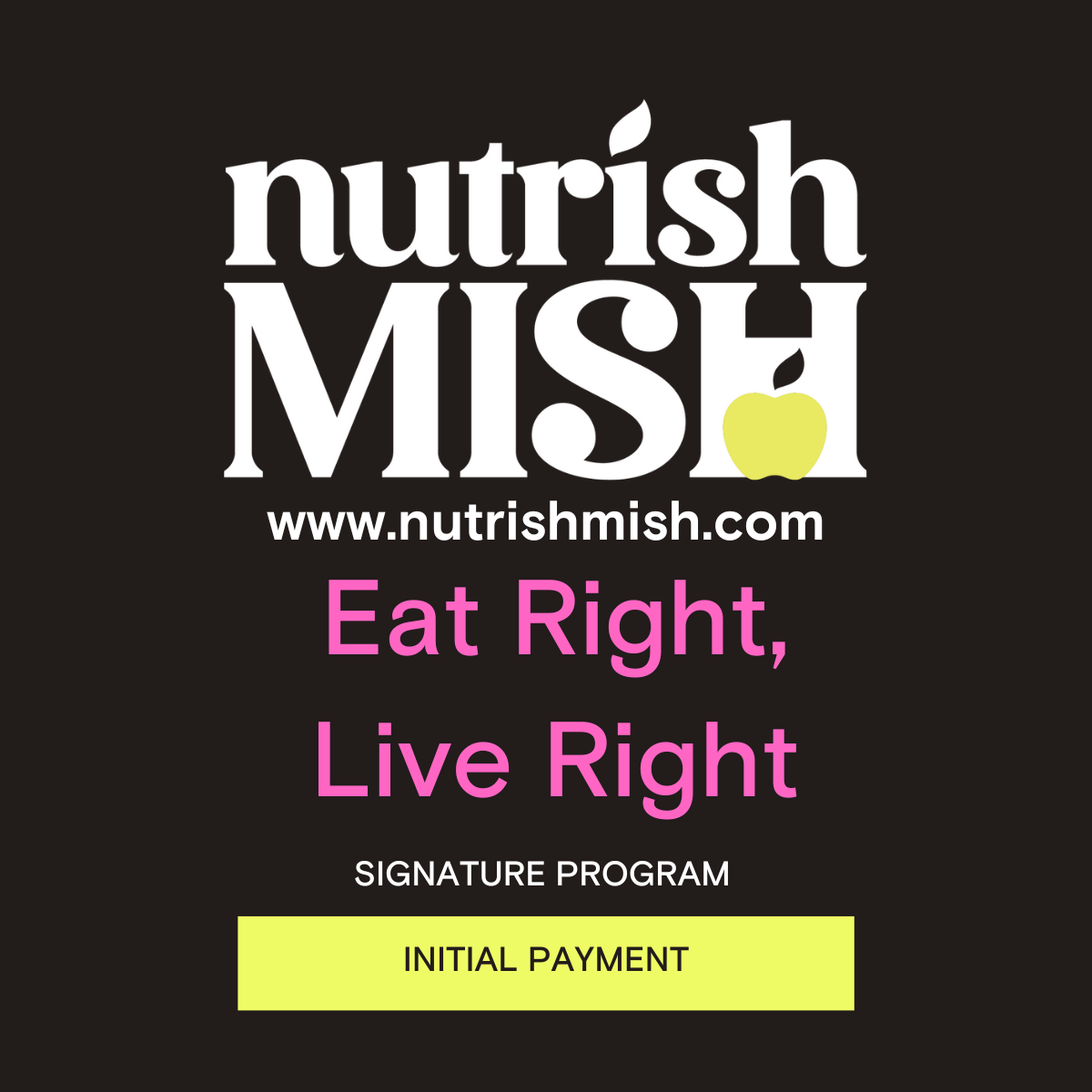 Eat Right Live Right Signature 1:1 Program