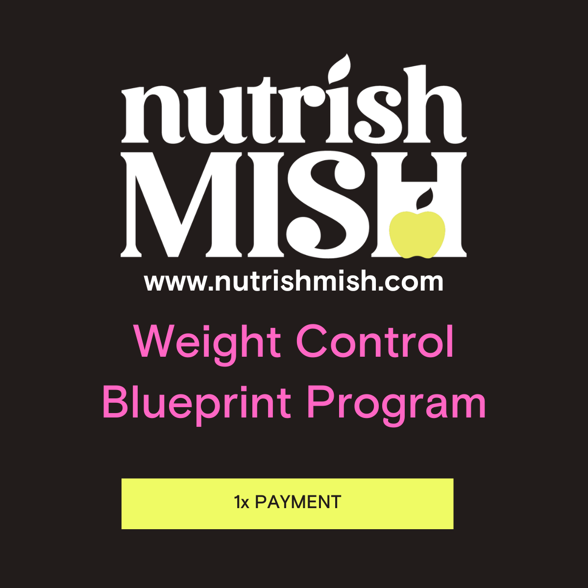 Weight Control Blueprint: 12 Weeks Fix Your Relationship with Food *Starts Jan 13- limited spots