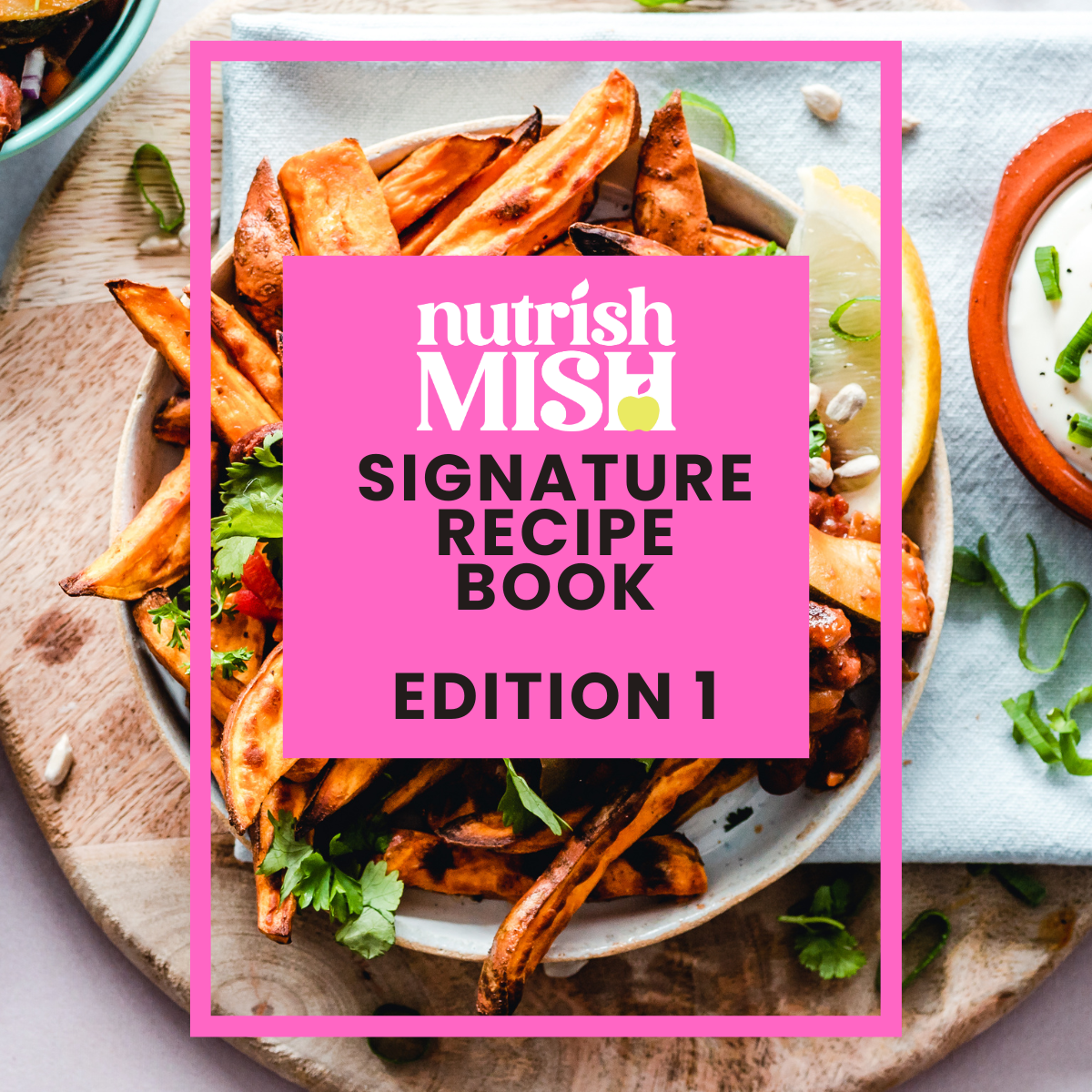Nutrish Mish Signature Recipes Edition 1